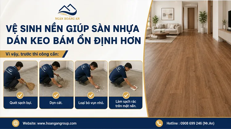 Vệ Sinh Nền Giúp Sàn Nhựa Dán Keo Bám Ổn Định Hơn Vệ Sinh Nền Giúp Sàn Nhựa Dán Keo Bám Ổn Định Hơn