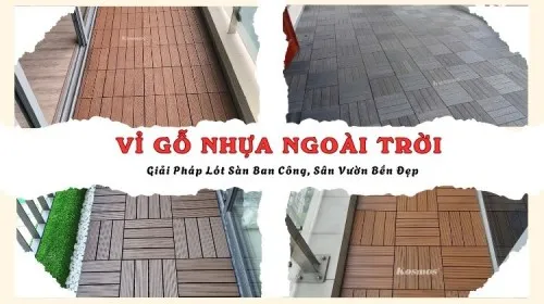 Vỉ Gỗ Nhựa Ngoài Trời – Giải Pháp Lót Sàn Ban Công, Sân Vườn Bền Đẹp