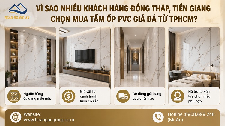 Vì Sao Nhiều Khách Hàng Đồng Tháp, Tiền Giang Chọn Mua Tấm Ốp PVC Giả Đá Từ TPHCM? Vì Sao Nhiều Khách Hàng Đồng Tháp, Tiền Giang Chọn Mua Tấm Ốp PVC Giả Đá Từ TPHCM?