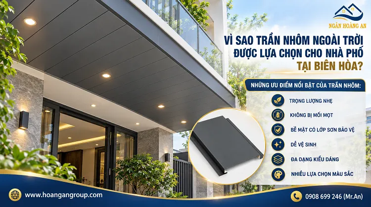 Vì Sao Trần Nhôm Ngoài Trời Được Lựa Chọn Cho Nhà Phố Tại Biên Hòa? Vì Sao Trần Nhôm Ngoài Trời Được Lựa Chọn Cho Nhà Phố Tại Biên Hòa?