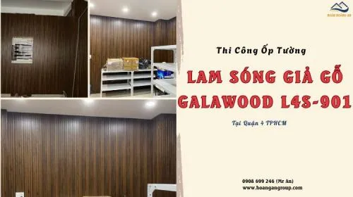 Thi Công Ốp Tường Lam Sóng Galawood L4S-901 Tại Quận 4 TPHCM